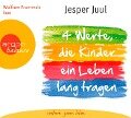 Cover-Bild zum Titel 'Vier Werte, die Kinder ein Leben lang tragen' von 'Jesper Juul'