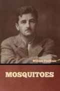 Cover-Bild zum Titel 'Mosquitoes' von 'William Faulkner'
