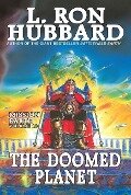 Mission Earth Volume 10: The Doomed Planet - L Ron Hubbard