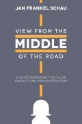 View from the Middle of the Road - Jan Frankel Schau