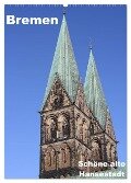 Schöne alte Hansestadt Bremen (Wandkalender 2024 DIN A2 hoch), CALVENDO Monatskalender - Anja Bagunk