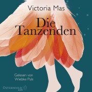 Cover-Bild zum Titel 'Die Tanzenden' von 'Victoria Mas'