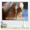 Welt der Pferde (hochwertiger Premium Wandkalender 2024 DIN A2 quer), Kunstdruck in Hochglanz - Sigrid Starick