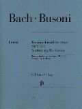 Busoni, Ferruccio - Toccata d-moll für Orgel BWV 565 (Johann Sebastian Bach) - Ferruccio Busoni