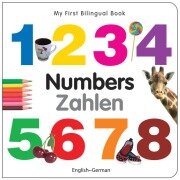 Cover-Bild zum Titel 'My First Bilingual Book-Numbers (English-German)' von 'Milet Publishing'