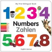 Cover-Bild zum Titel 'My First Bilingual Book-Numbers (English-German)' von 'Milet Publishing'