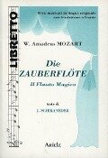 Cover-Bild zum Titel 'Die zauberflöte-Il flauto magico' von 'Wolfgang Amadeus Mozart'