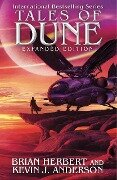 Tales of Dune: Expanded Edition - Brian Herbert, Kevin J. Anderson