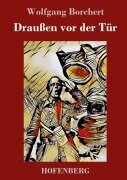 Cover-Bild zum Titel 'Draußen vor der Tür' von 'Wolfgang Borchert'