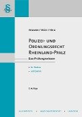 Polizei- und Ordnungsrecht Rheinland-Pfalz - Karl-Edmund Hemmer, Achim Wüst, Michael Hein