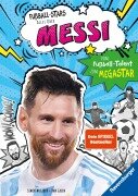 Cover-Bild zum Titel 'Fußball-Stars - Alles über Messi. Vom Fußball-Talent zum Megastar' von 'Simon Mugford'