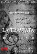 La Traviata - Giuseppe Verdi, Francesco Maria Piave