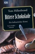 Cover-Bild zum Titel 'Bittere Schokolade' von 'Tom Hillenbrand'