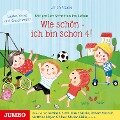 Wie schön - ich bin schon 4! - Ulrich Maske, Bettina Göschl, Beate Lambert, Ulrich Maske, Robert Metcalf
