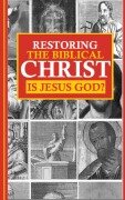 Cover-Bild zum Titel 'Restoring the Biblical Christ' von 'Jason Kerrigan'