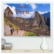Vielfältiges Peru (hochwertiger Premium Wandkalender 2026 DIN A2 quer), Kunstdruck in Hochglanz - Siegfried Kuttig