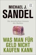 Cover-Bild zum Titel 'Was man für Geld nicht kaufen kann' von 'Michael J. Sandel'
