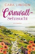 Cornwall-Sehnsucht - Cara Lindon, Christiane Lind