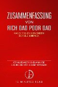 Zusammenfassung von "Rich Dad, Poor Dad": Kernaussagen und Analyse des Buchs von Robert T. Kiyosaki - Minutes Read