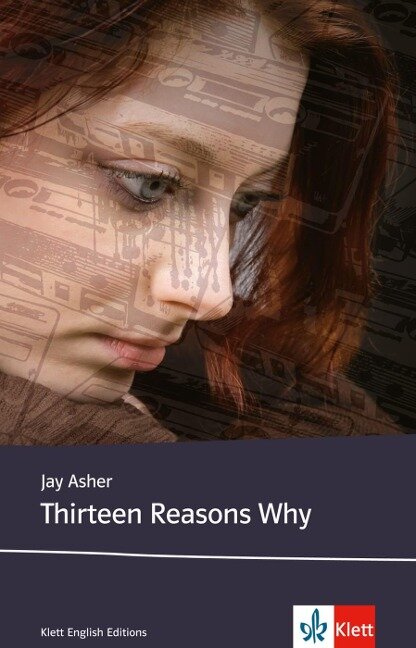 Thirteen Reasons Why - Jay Asher