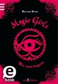 Magic Girls - Wie alles begann (Magic Girls 0) - Marliese Arold