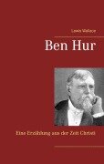 Cover-Bild zum Titel 'Ben Hur' von 'Lewis Wallace'