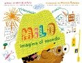 Milo Imagina El Mundo - Matt de la Peña