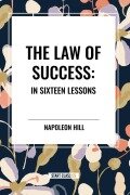 Cover-Bild zum Titel 'The Law of Success' von 'Napoleon Hill'