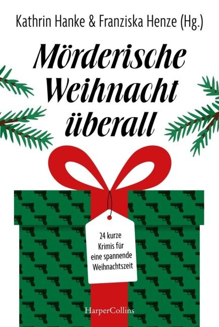 Mörderische Weihnacht überall - Anke Küpper, Ricarda Oertel, Franziska Henze, Ben Westphal, Sunil Mann