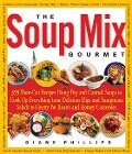 The Soup Mix Gourmet - Diane Phillips