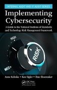 Implementing Cybersecurity - Anne Kohnke, Dan Shoemaker, Ken Sigler