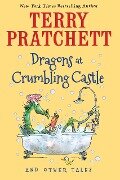 Dragons at Crumbling Castle - Terry Pratchett