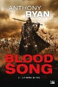 Blood Song, T3 : La Reine de feu - Anthony Ryan