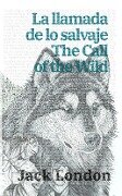 La llamada de lo salvaje - The Call of the Wild - Jack London