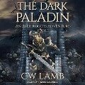 The Dark Paladin: An Alex Rogers Adventure - Charles Lamb