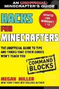Cover-Bild zum Titel 'Hacks for Minecrafters: Command Blocks' von 'Megan Miller'