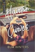 Cover-Bild zum Titel 'Hairpin Curves' von 'Elia Winters'