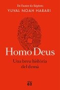 Homo Deus (edició rústica) : Una breu història del demà - Yuval Noah Harari