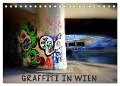 Graffiti in Wien (Tischkalender 2024 DIN A5 quer), CALVENDO Monatskalender - Werk Peter & Alessandra Seitz