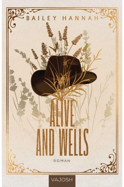 Alive and Wells - Bailey Hannah