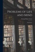 Cover-Bild zum Titel 'Problems of Life and Mind: Third Series' von 'George Henry Lewes'