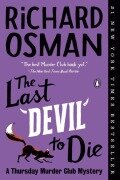Cover-Bild zum Titel 'The Last Devil to Die' von 'Richard Osman'