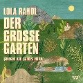 Der große Garten - Lola Randl