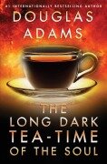 Cover-Bild zum Titel 'Long Dark Tea-Time of the Soul' von 'Douglas Adams'