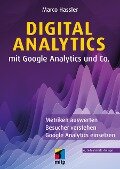Digital Analytics mit Google Analytics und Co. - Marco Hassler