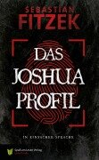 Cover-Bild zum Titel 'Das Joshua Profil' von 'Sebastian Fitzek'