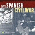 Songs of the Spanish Civil War,Vol.1 & 2 - Various