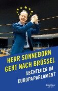 Herr Sonneborn geht nach Brüssel - Martin Sonneborn