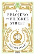 Cover-Bild zum Titel 'El relojero de Filigree Street' von 'Natasha Pulley'