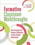 Formative Classroom Walkthroughs: How Principals and Teachers Collaborate to Raise Student Achievement - Connie M. Moss, Susan M. Brookhart